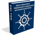 Self Mastery Through Conscious Autosuggestion graphic